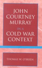 John Courtney Murray in a Cold War Context