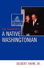 Notebook of a Native Washingtonian