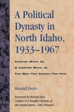 Political Dynasty in North Idaho, 1933-1967