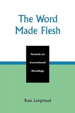 Word Made Flesh
