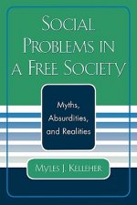 Social Problems in a Free Society