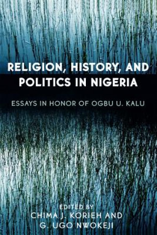 Religion, History, and Politics in Nigeria