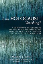 Is the Holocaust Vanishing?