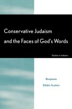 Conservative Judaism and the Faces of God's Words