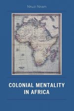 Colonial Mentality in Africa