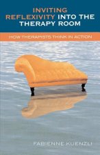 Inviting Reflexivity into the Therapy Room
