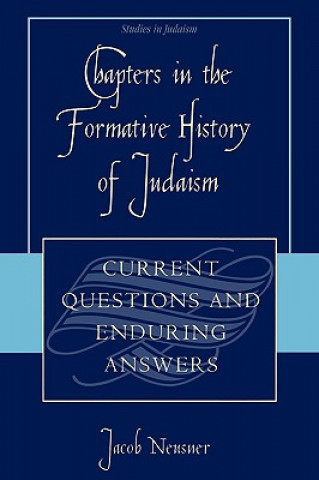 Chapters in the Formative History of Judaism