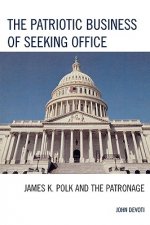 Patriotic Business of Seeking Office