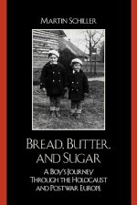 Bread, Butter, and Sugar