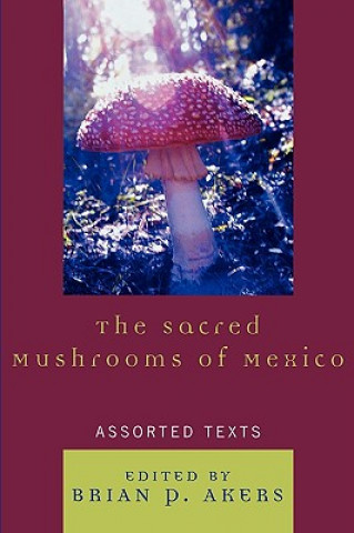 Sacred Mushrooms of Mexico