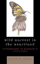 Wild Harvest in the Heartland