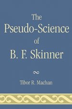 Pseudo-Science of B. F. Skinner
