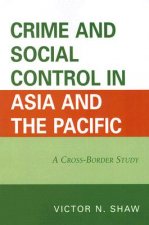 Crime and Social Control in Asia and the Pacific