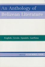 Anthology of Belizean Literature