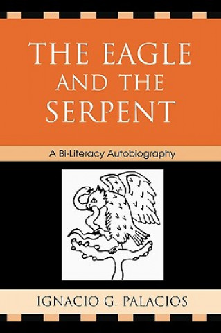 Eagle and the Serpent