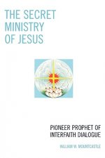 Secret Ministry of Jesus
