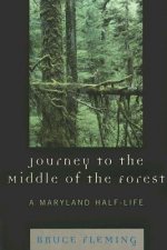 Journey to the Middle of the Forest