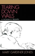 Tearing Down Walls