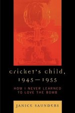 Cricket's Child, 1945-1955