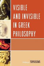 Visible and Invisible in Greek Philosophy