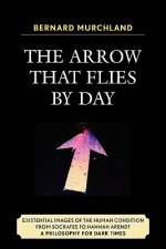 Arrow that Flies by Day