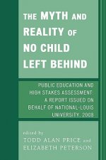 Myth and Reality of No Child Left Behind