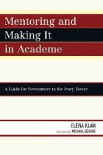 Mentoring and Making it in Academe