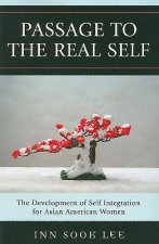 Passage to the Real Self