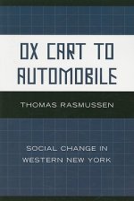 Ox Cart to Automobile