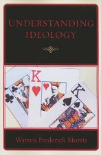 Understanding Ideology