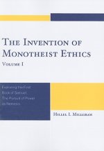 Invention of Monotheist Ethics