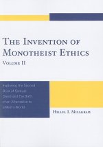 Invention of Monotheist Ethics