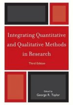 Integrating Quantitative and Qualitative Methods in Research