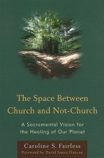 Space Between Church and Not-Church