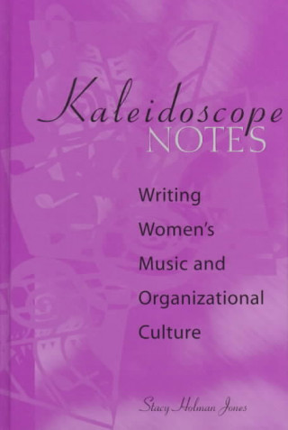 Kaleidoscope Notes