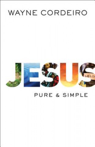 Jesus - Pure and Simple