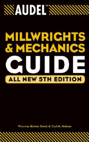 Audel Millwrights and Mechanics Guide - All New 5e