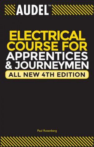 Audel Electrical Course for Apprentices and Journeymen 4e