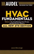Audel HVAC Fundamentals - Air Conditioning, Heat Pumps and Distribution Systems V 3 4e