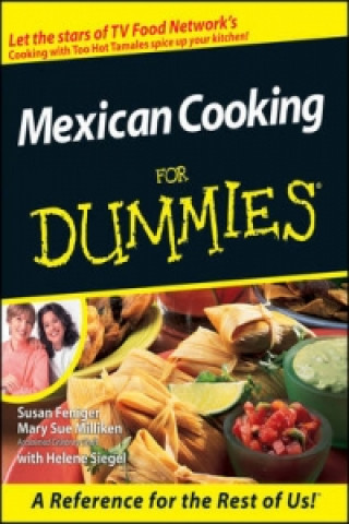 Mexican Cooking for Dummies<