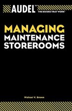 Audel Managing Maintenance Storerooms