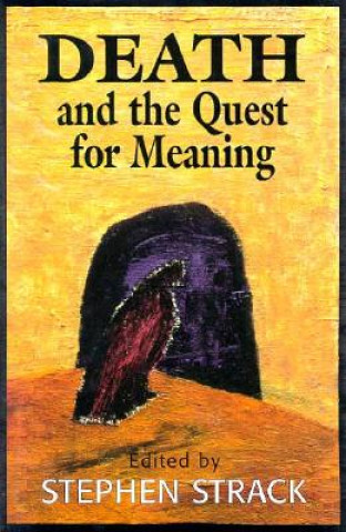 Death and the Quest for Meaning