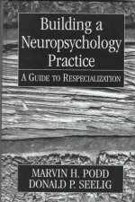 Building a Neuropsychology Practice