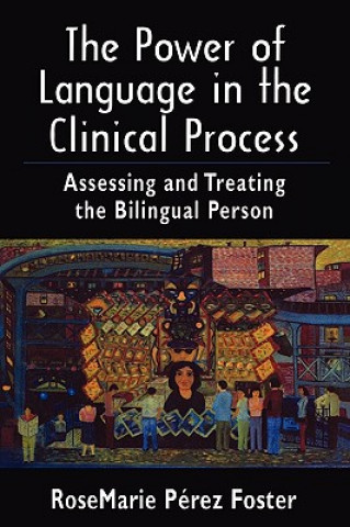 Power of Language in the Clinical Process