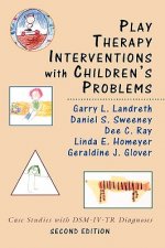 Play Therapy Interventions with Children's Problems