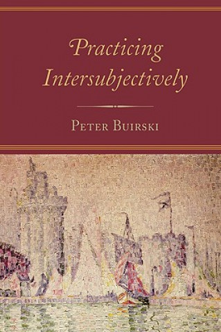 Practicing Intersubjectively