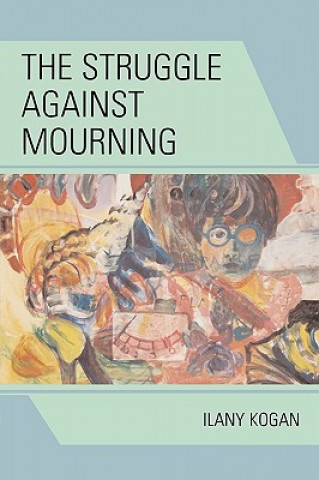 Struggle Against Mourning