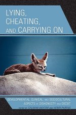 Lying, Cheating, and Carrying On