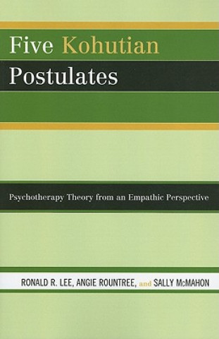 Five Kohutian Postulates
