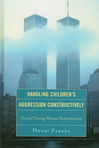 Handling Children's Aggression Constructively